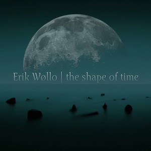 Erik Wollo - The Shape Of Time (2023)